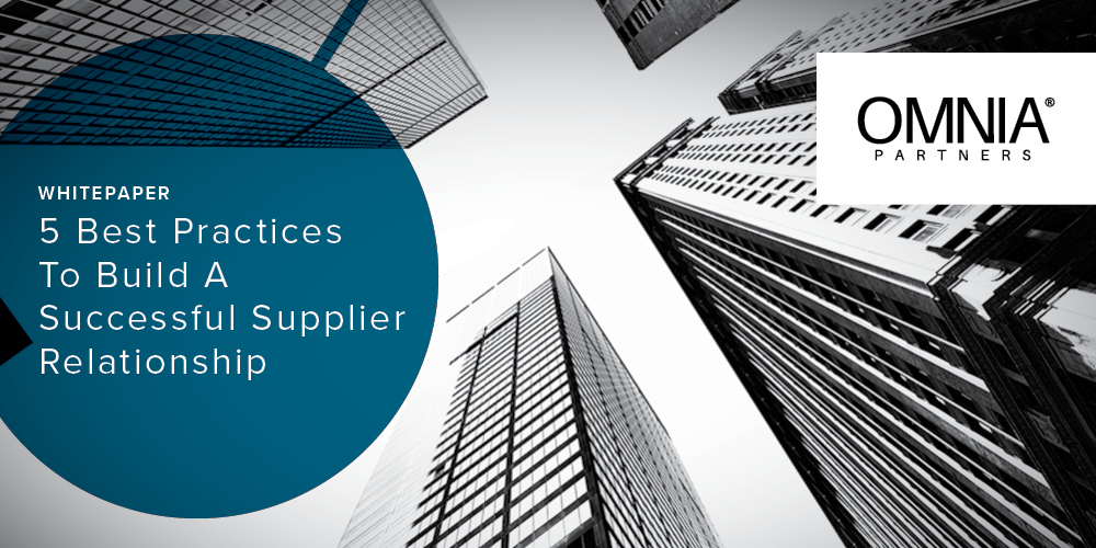 5 Best Practices To Building A Successful Supplier Relationship